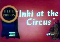 Inki At The Circus