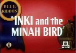 Inki And The Minah Bird